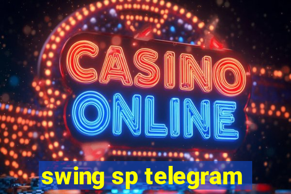 swing sp telegram